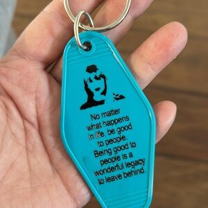 Taylor swift quote keychain NEW be Good to people handmade by me for Swiftie fan
